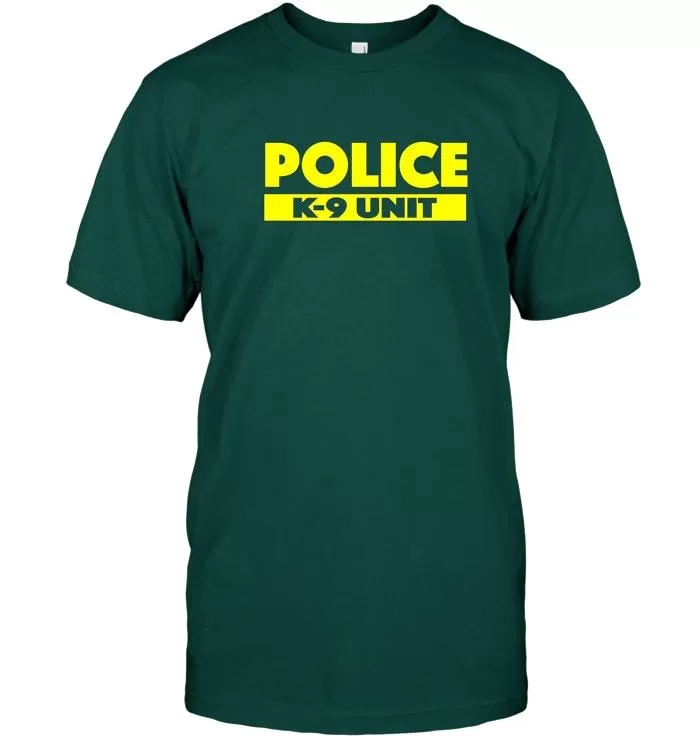 K 9 Police Officer T Shirt LEO K 9 Law Enforcement Tee s_hanes-5250_c_deep_20forest_u_front_3di_252baxrnfqcmjkucn9ystwng_253d_253d-0.0-0.0-1.0_png_true