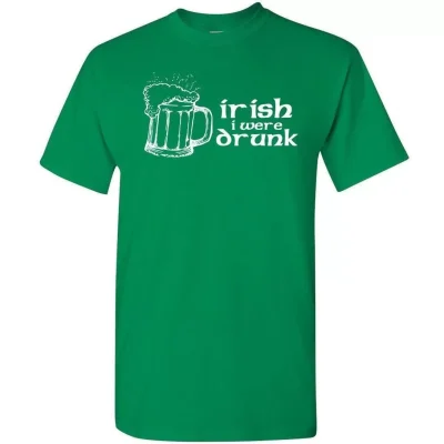 Irish I Were Drunk T Shirt 5f866ececc2348490505d9fc